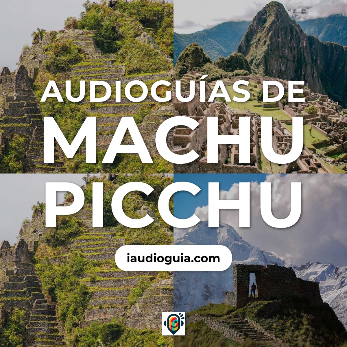 Audioguías de Machu Picchu