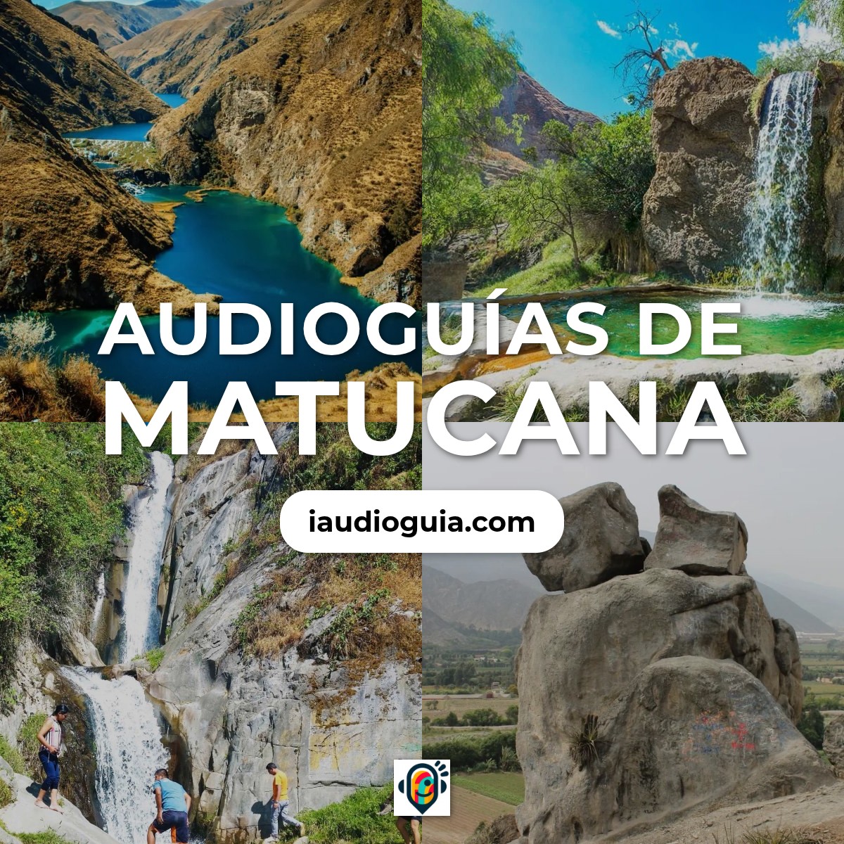 Audioguías de Matucana