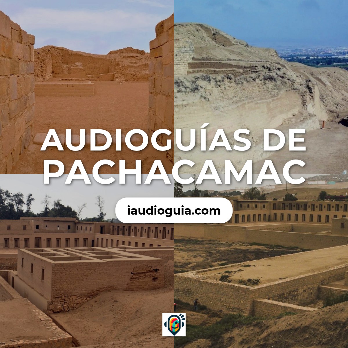 Audioguías de Pachacamac