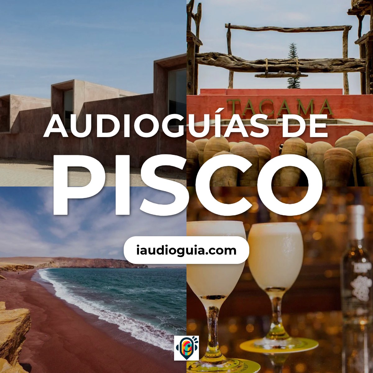 Audioguías de Pisco