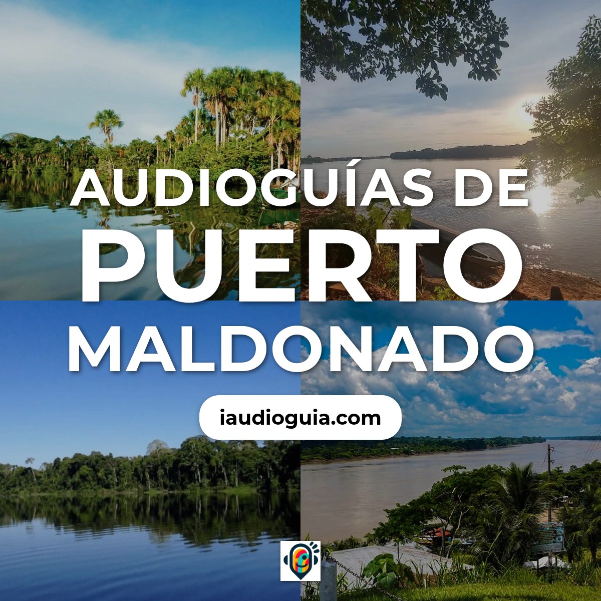 Audioguías de Puerto Maldonado
