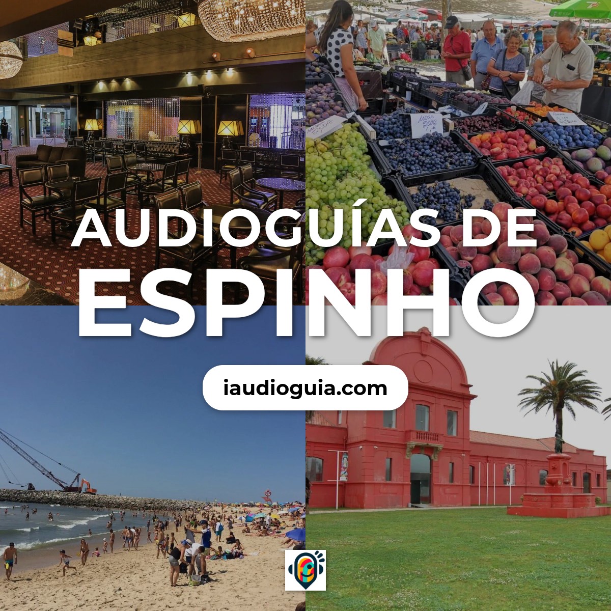 Audioguías de Espinho