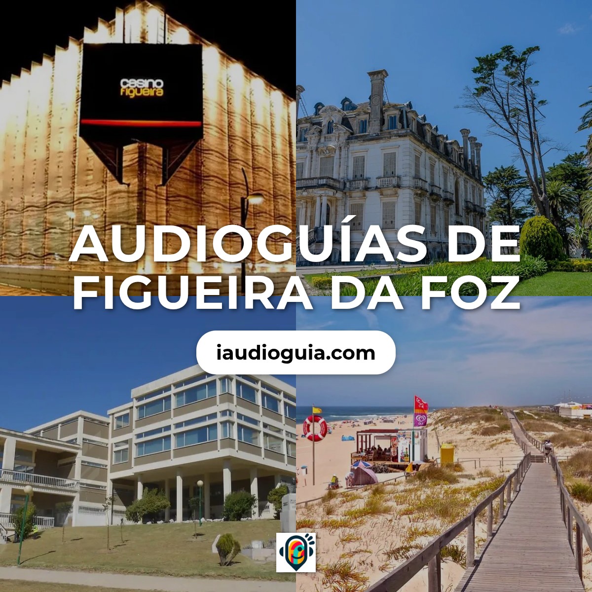 Audioguías de Figueira da Foz