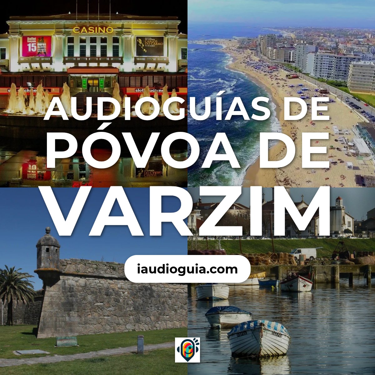 Audioguías de Póvoa de Varzim