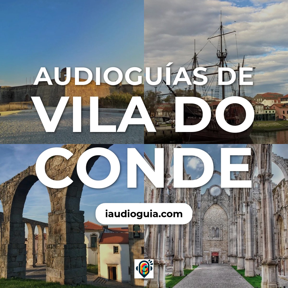 Audioguías de Vila do Conde