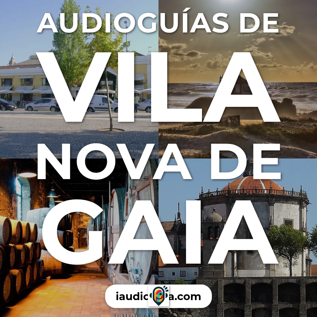 Audioguías de Vila Nova de Gaia