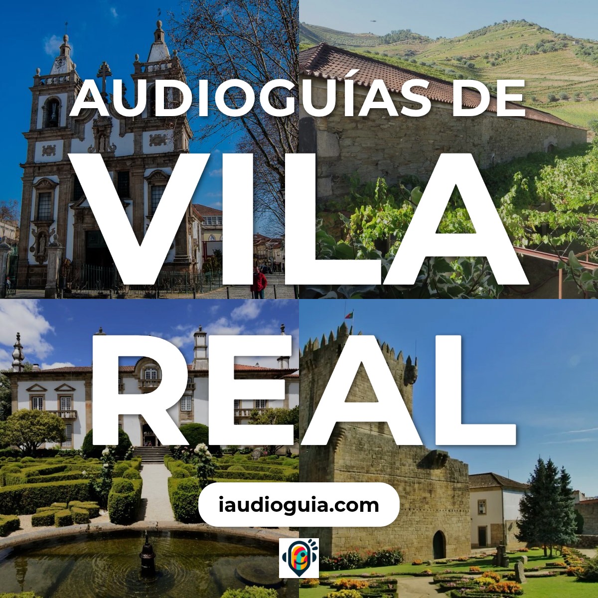 Audioguías de Vila Real