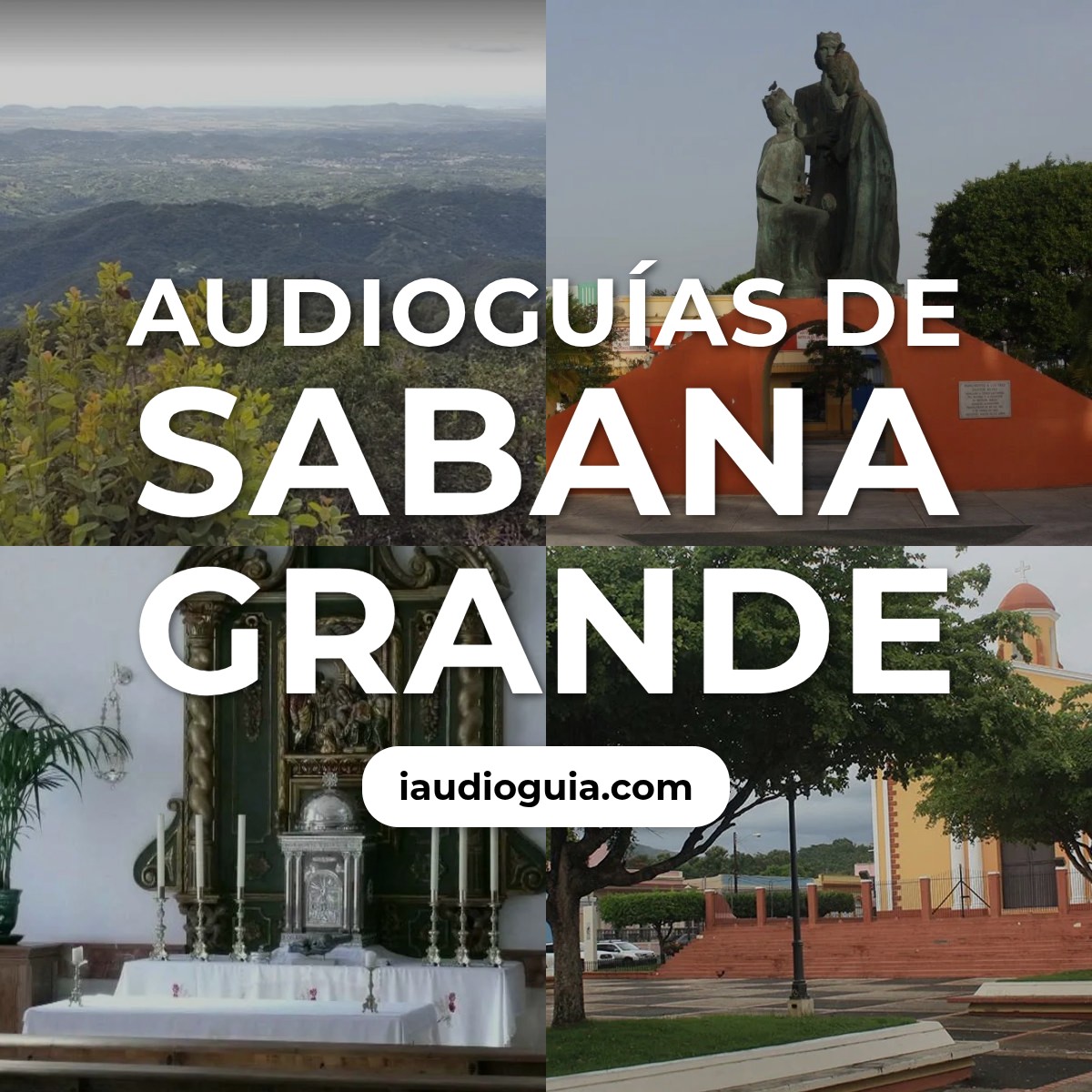 Audioguías de Sabana Grande