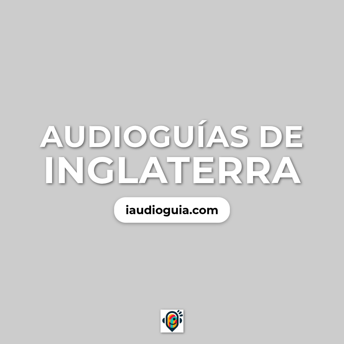 Audioguías de Inglaterra