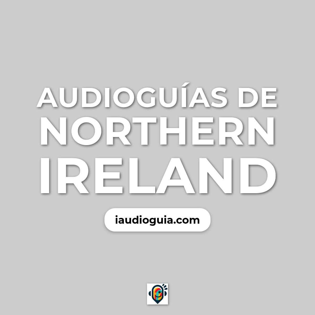 Audioguías de Northern Ireland