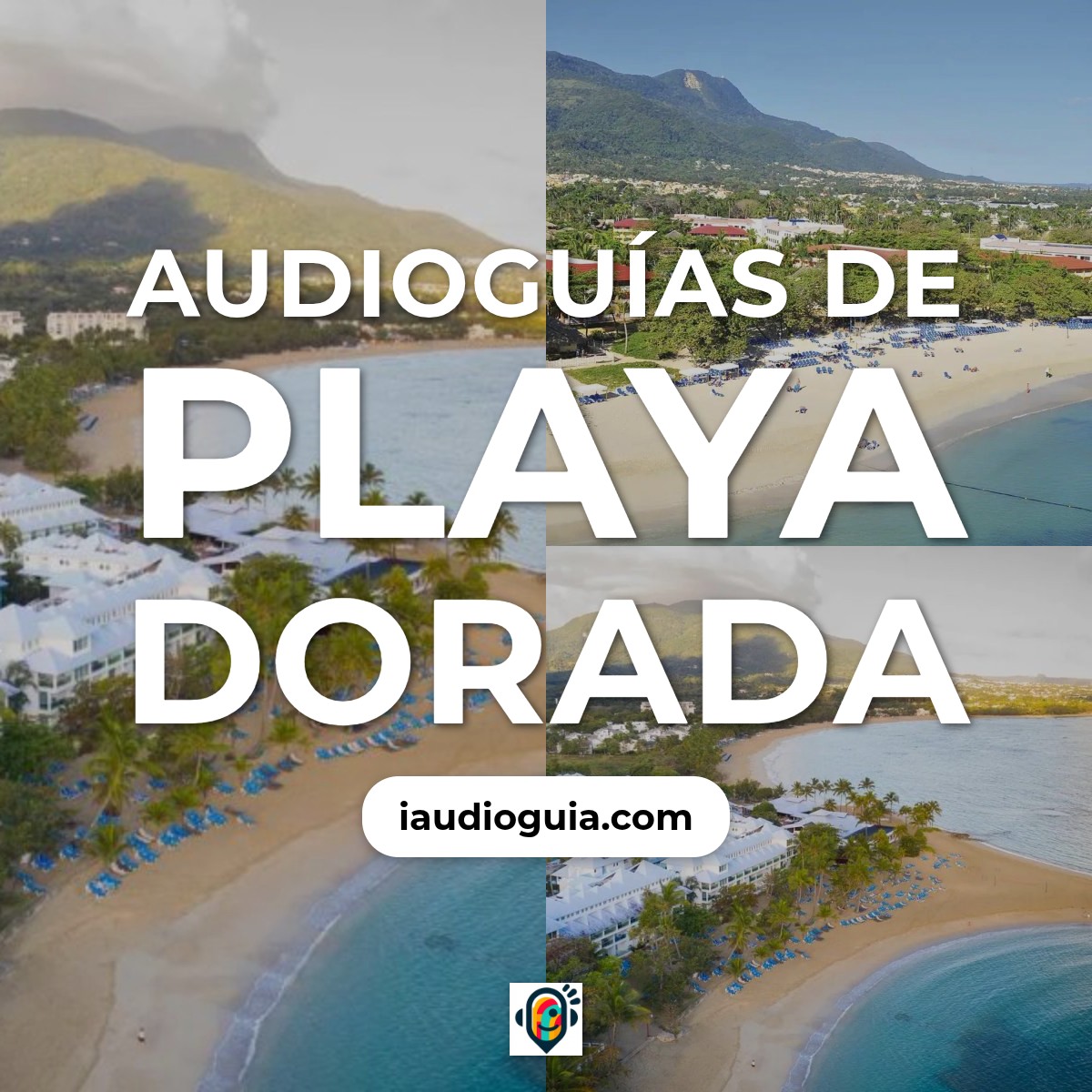 Audioguías de Playa Dorada