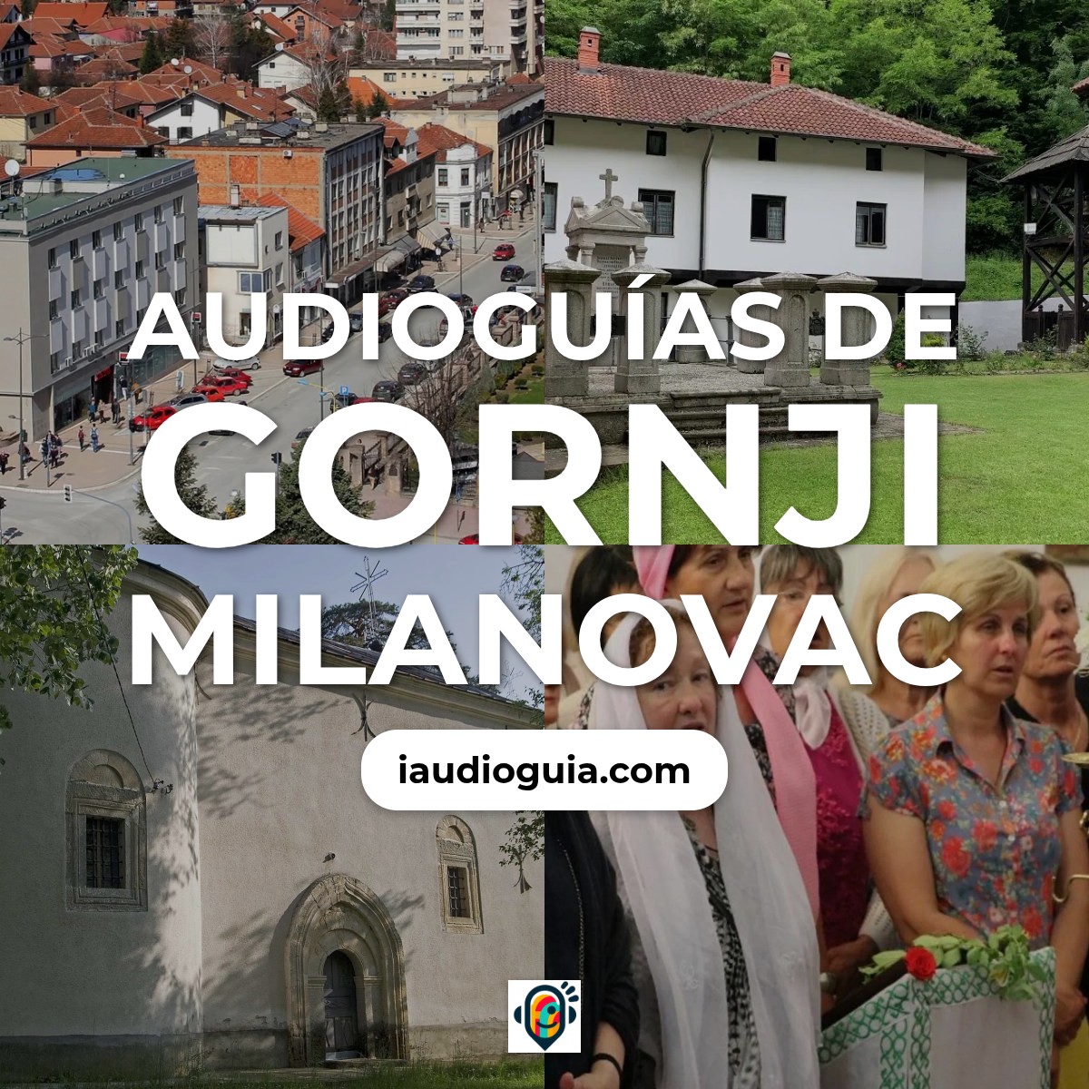 Audioguías de Gornji Milanovac