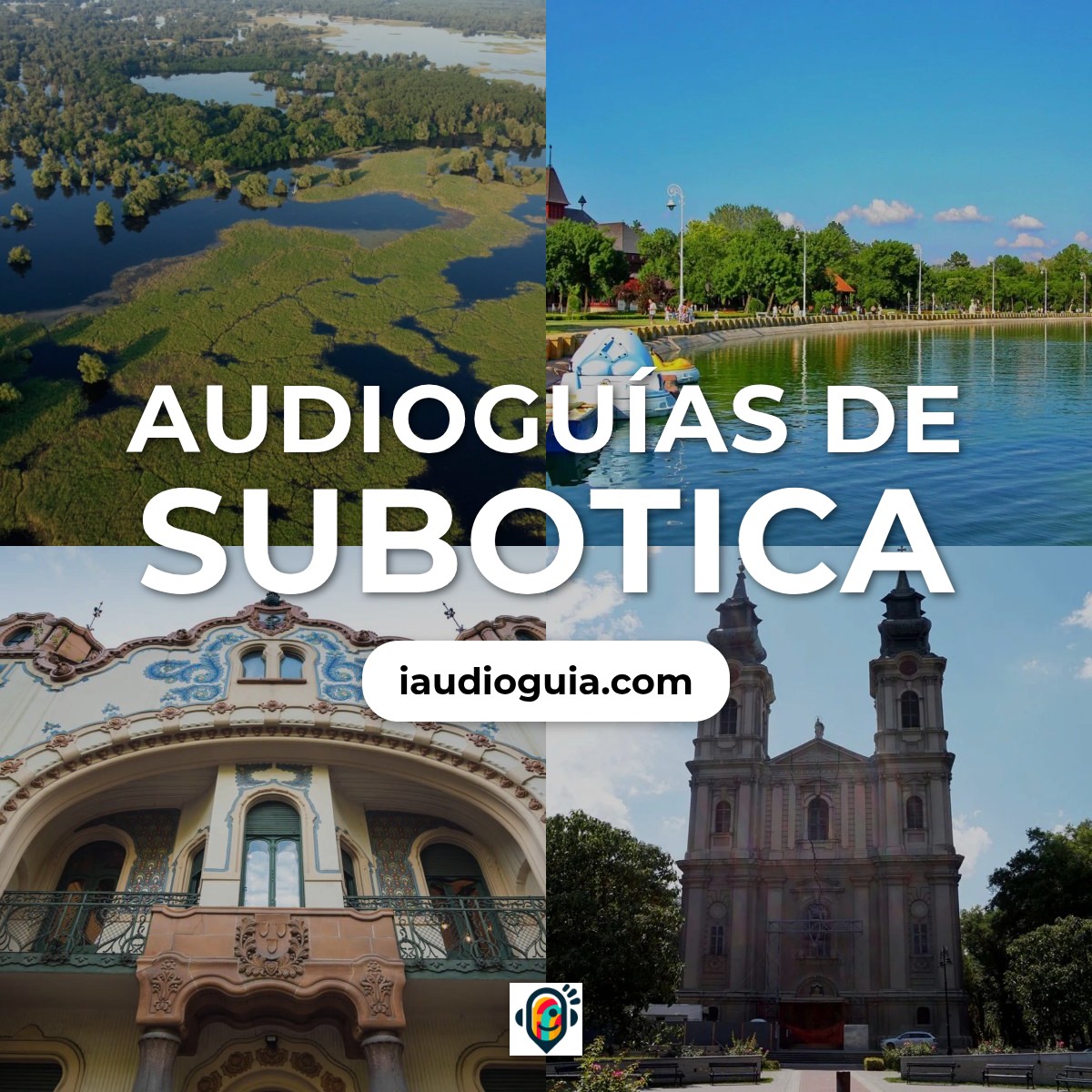 Audioguías de Subotica