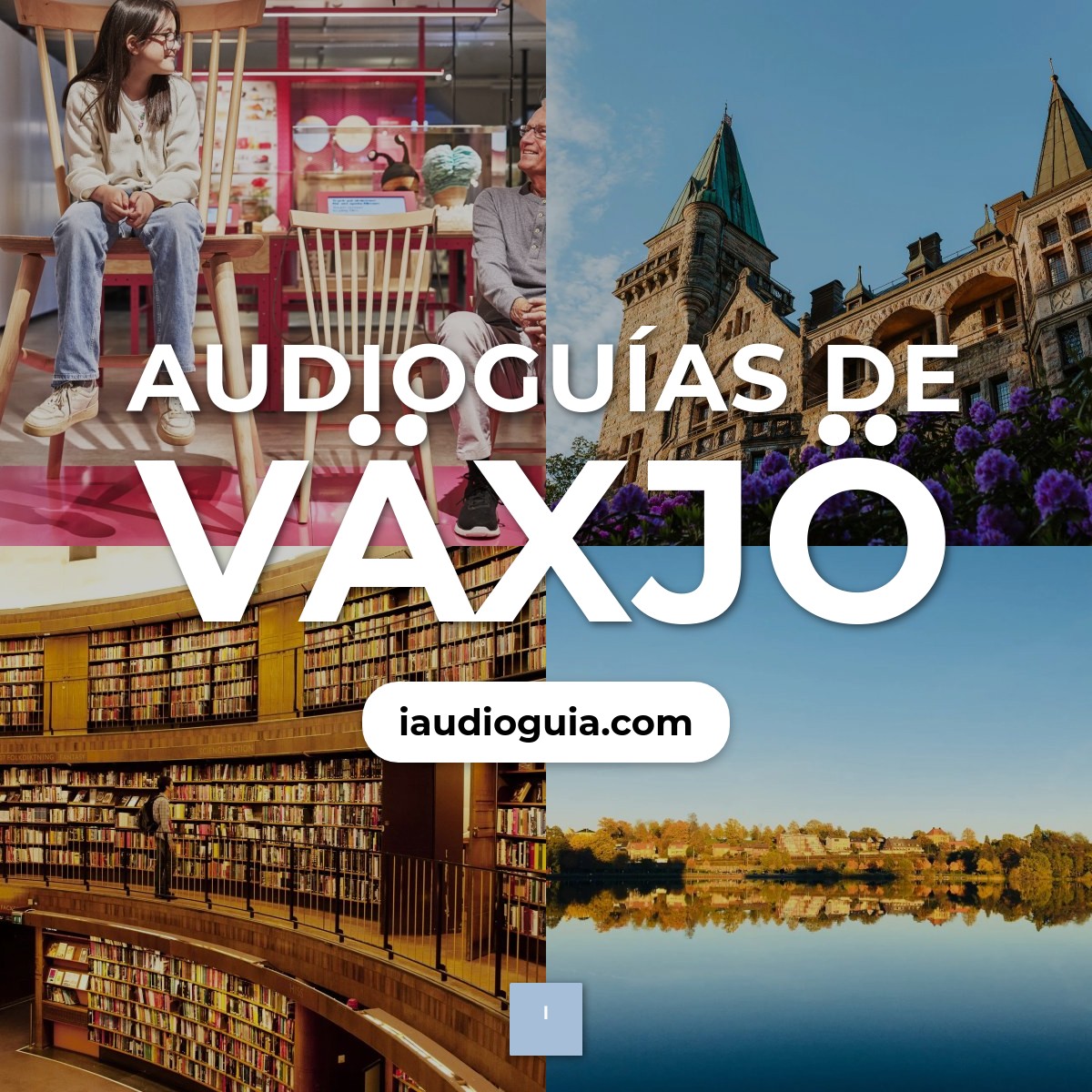 Audioguías de Växjö