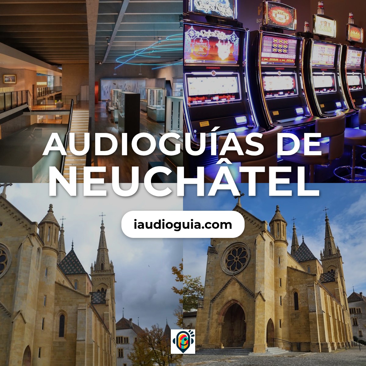 Audioguías de Neuchâtel