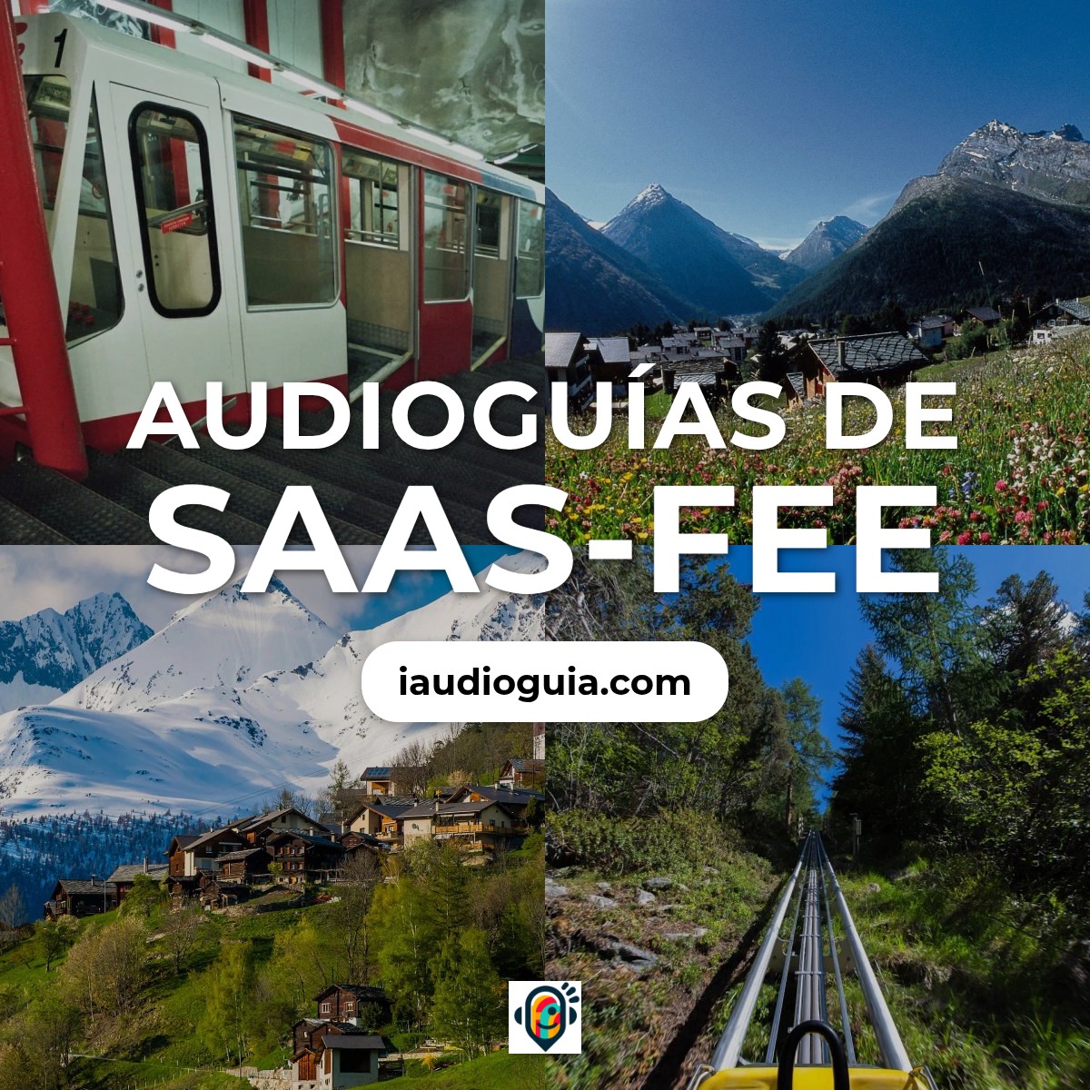 Audioguías de Saas-Fee