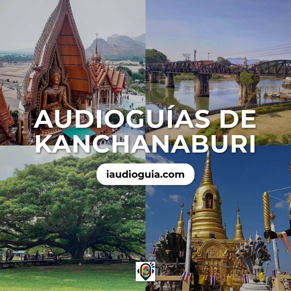 Audioguías de Kanchanaburi