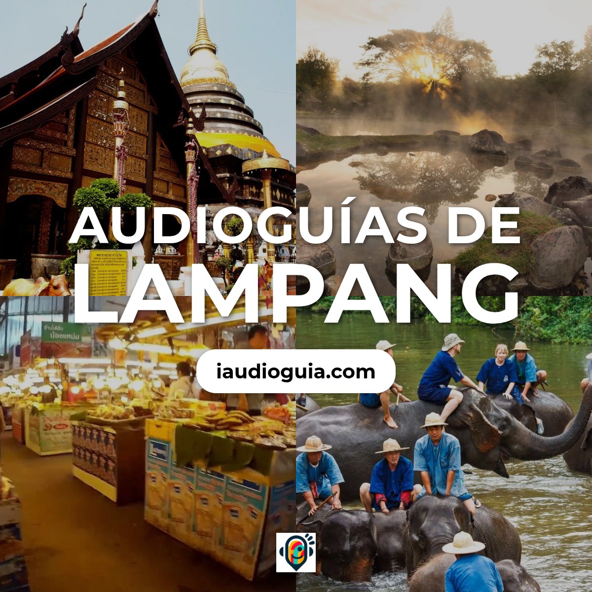 Audioguías de Lampang