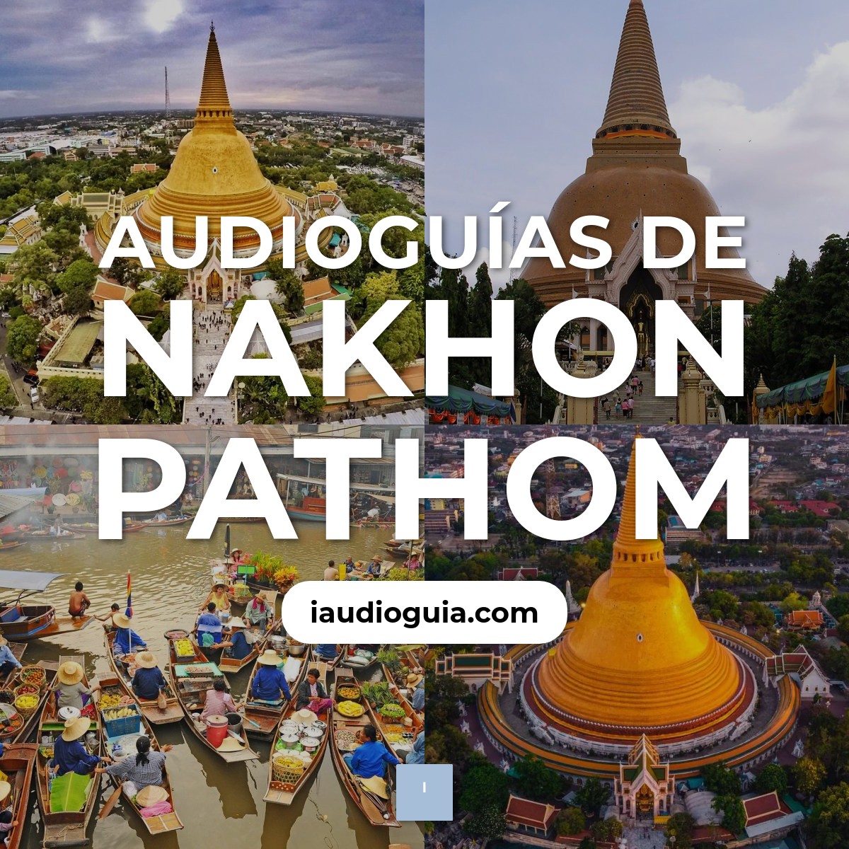 Audioguías de Nakhon Pathom