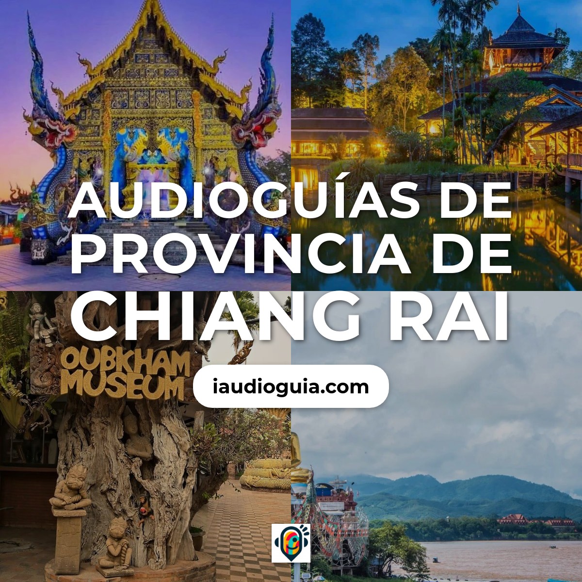 Audioguías de Provincia de Chiang Rai