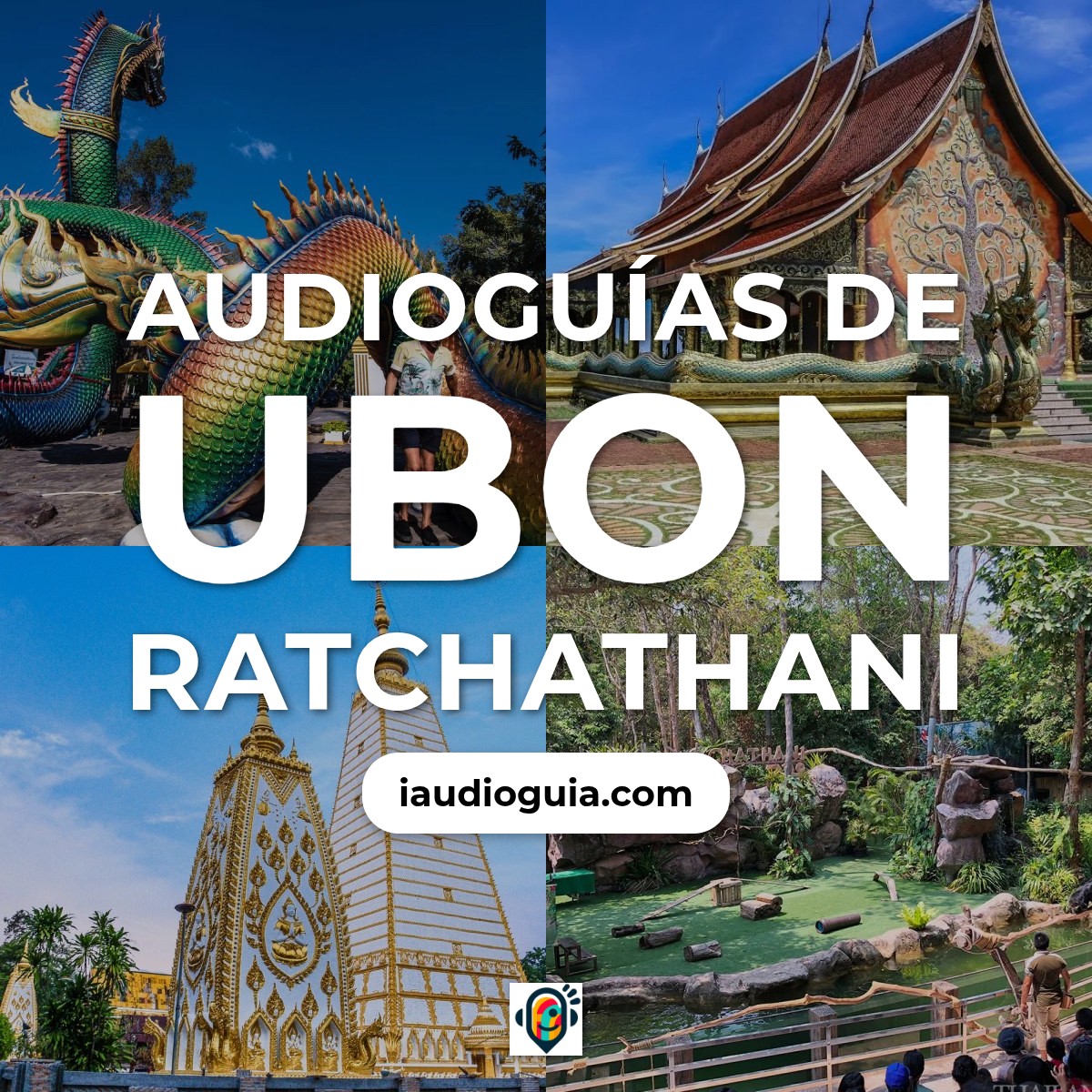 Audioguías de Ubon Ratchathani