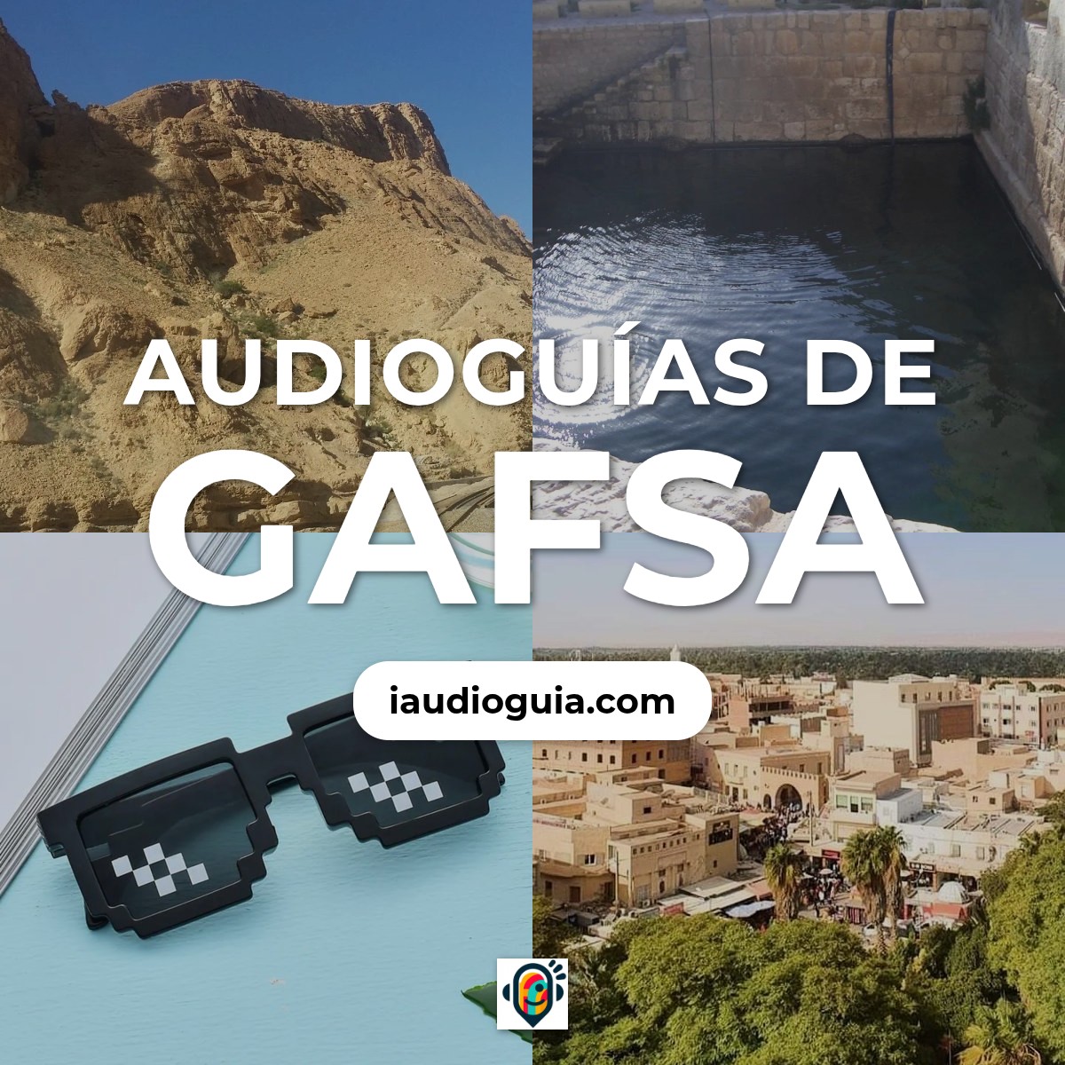 Audioguías de Gafsa