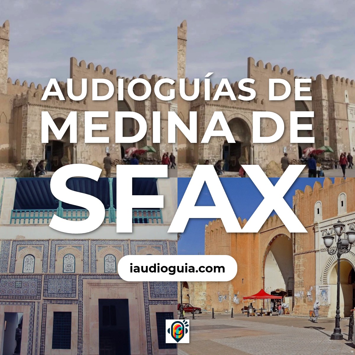 Audioguías de Medina de Sfax