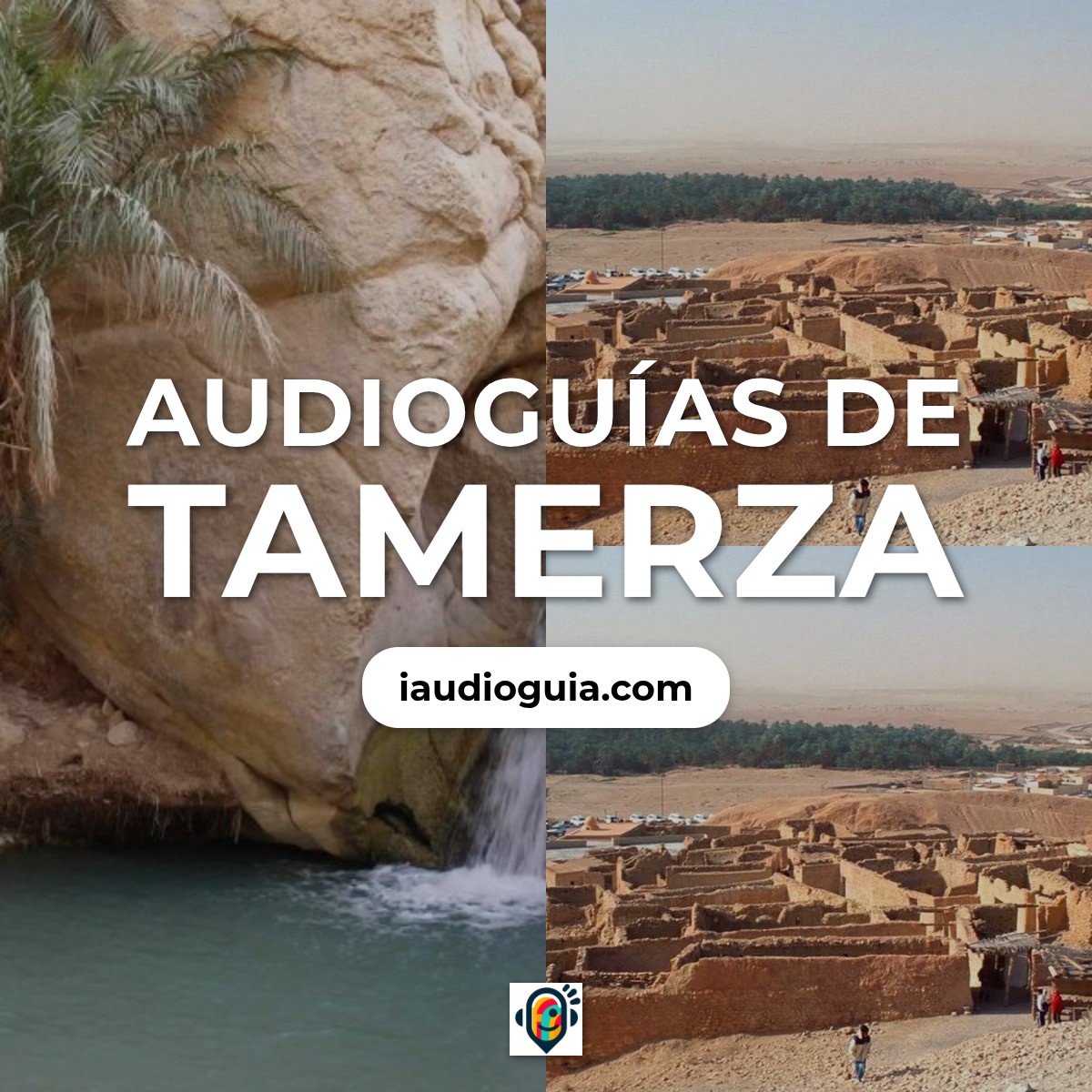 Audioguías de Tamerza