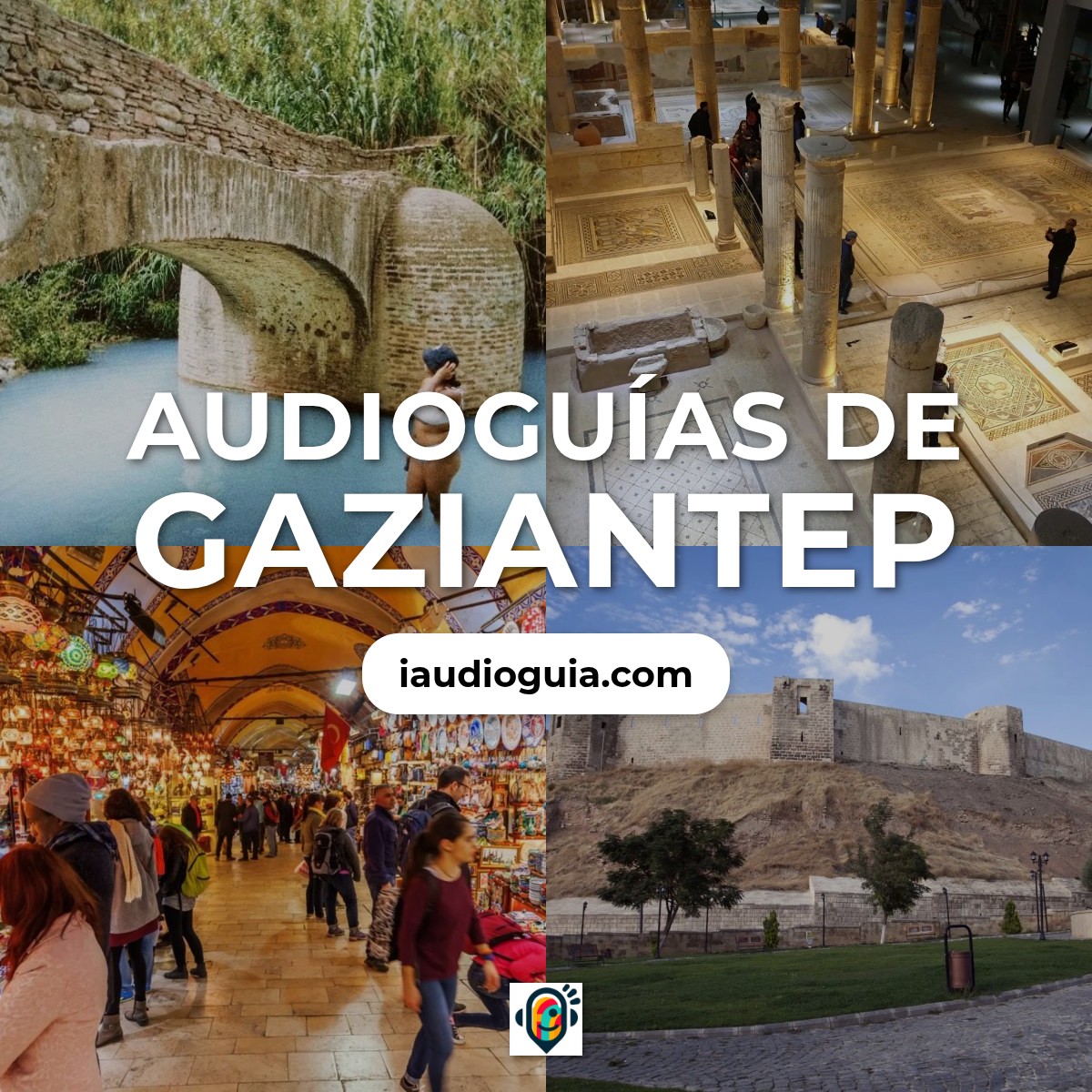 Audioguías de Gaziantep