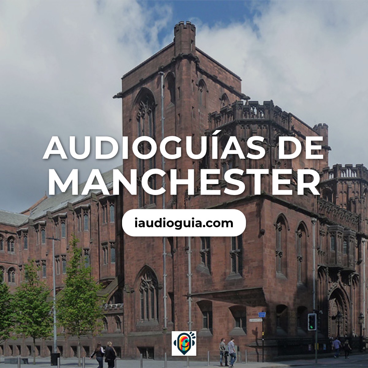 Audioguías de Manchester