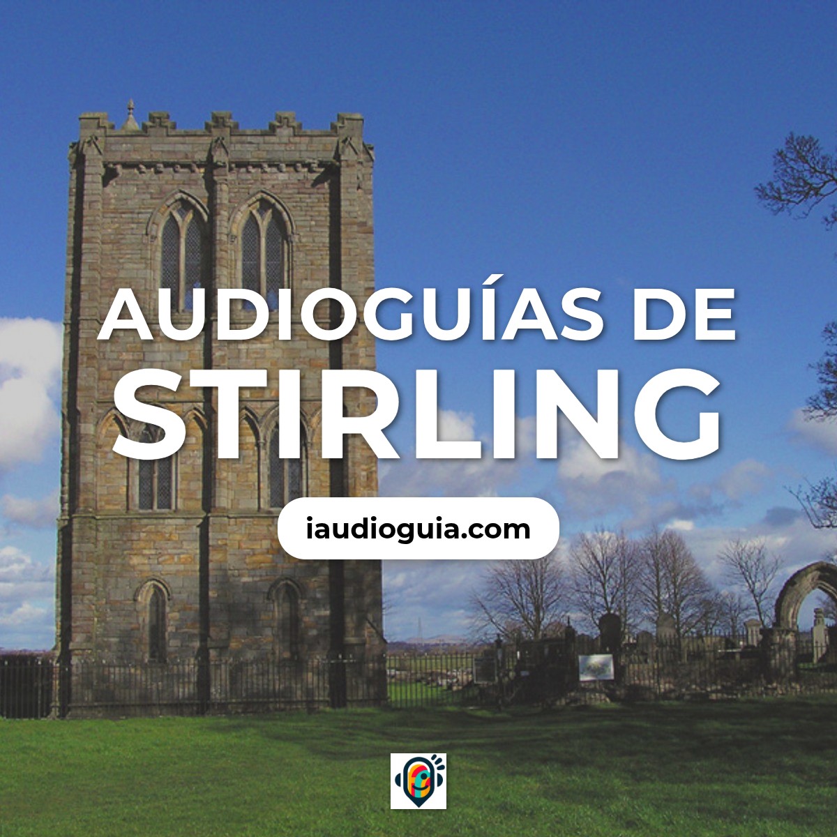 Audioguías de Stirling