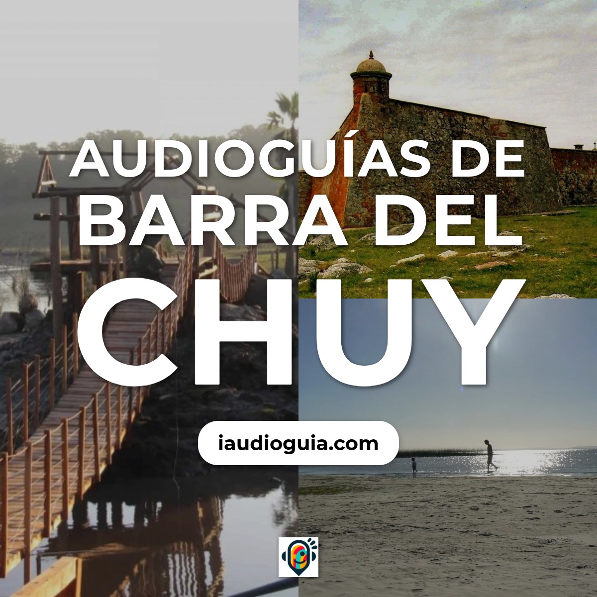 Audioguías de Barra del Chuy