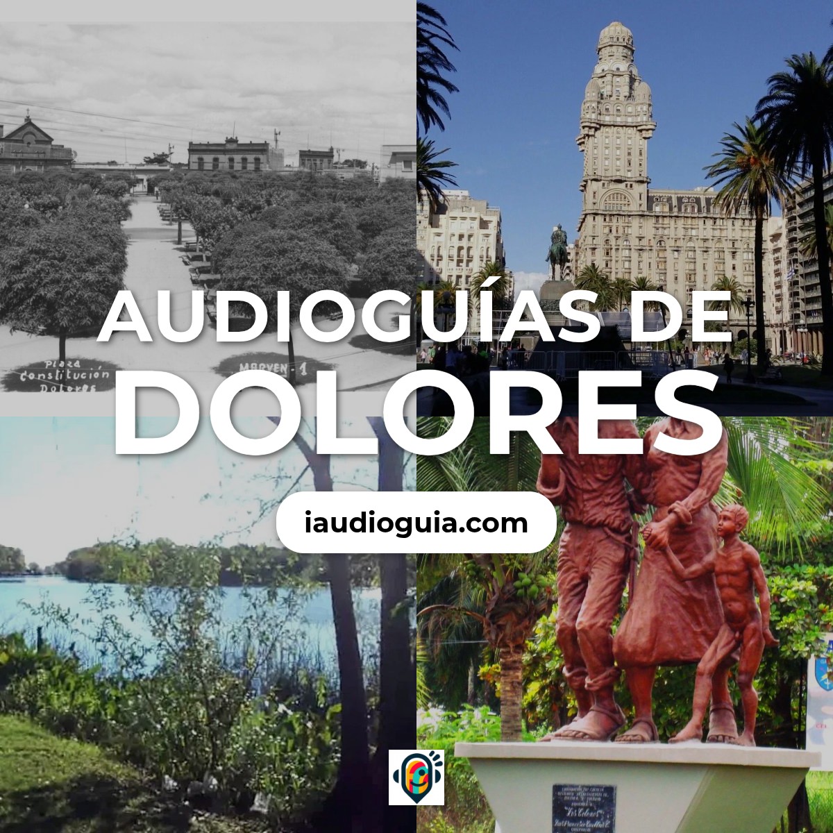 Audioguías de Dolores
