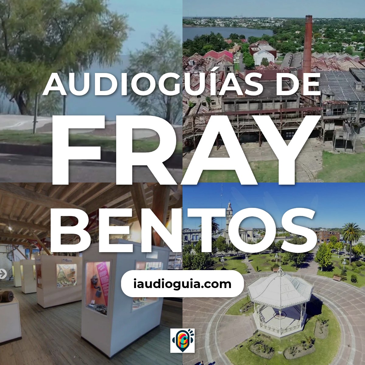 Audioguías de Fray Bentos