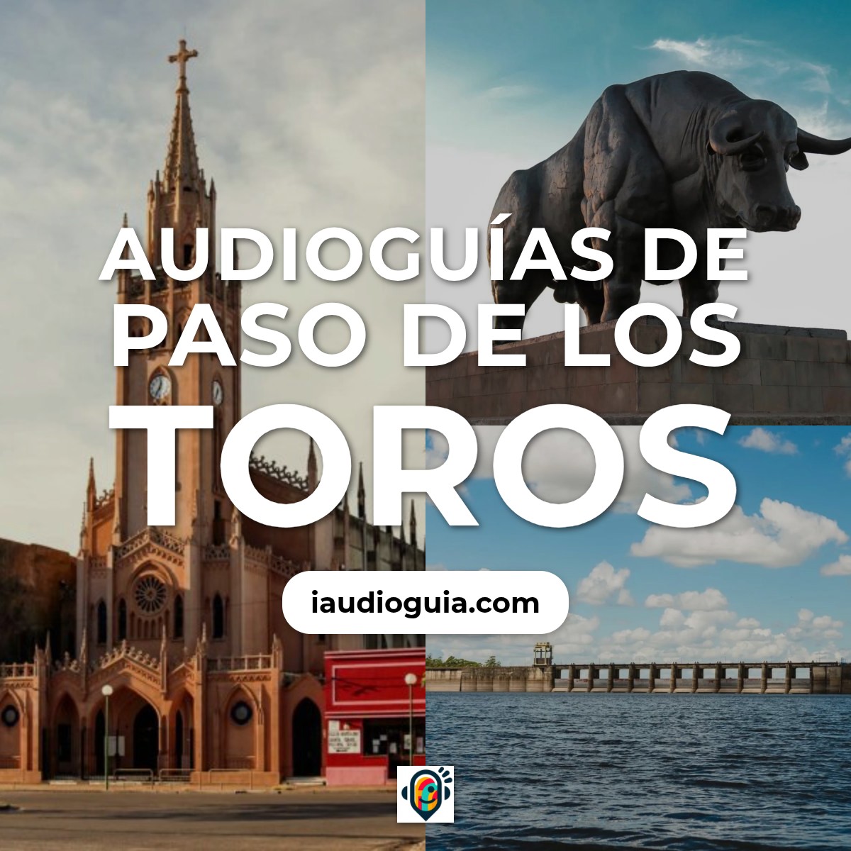 Audioguías de Paso de los Toros