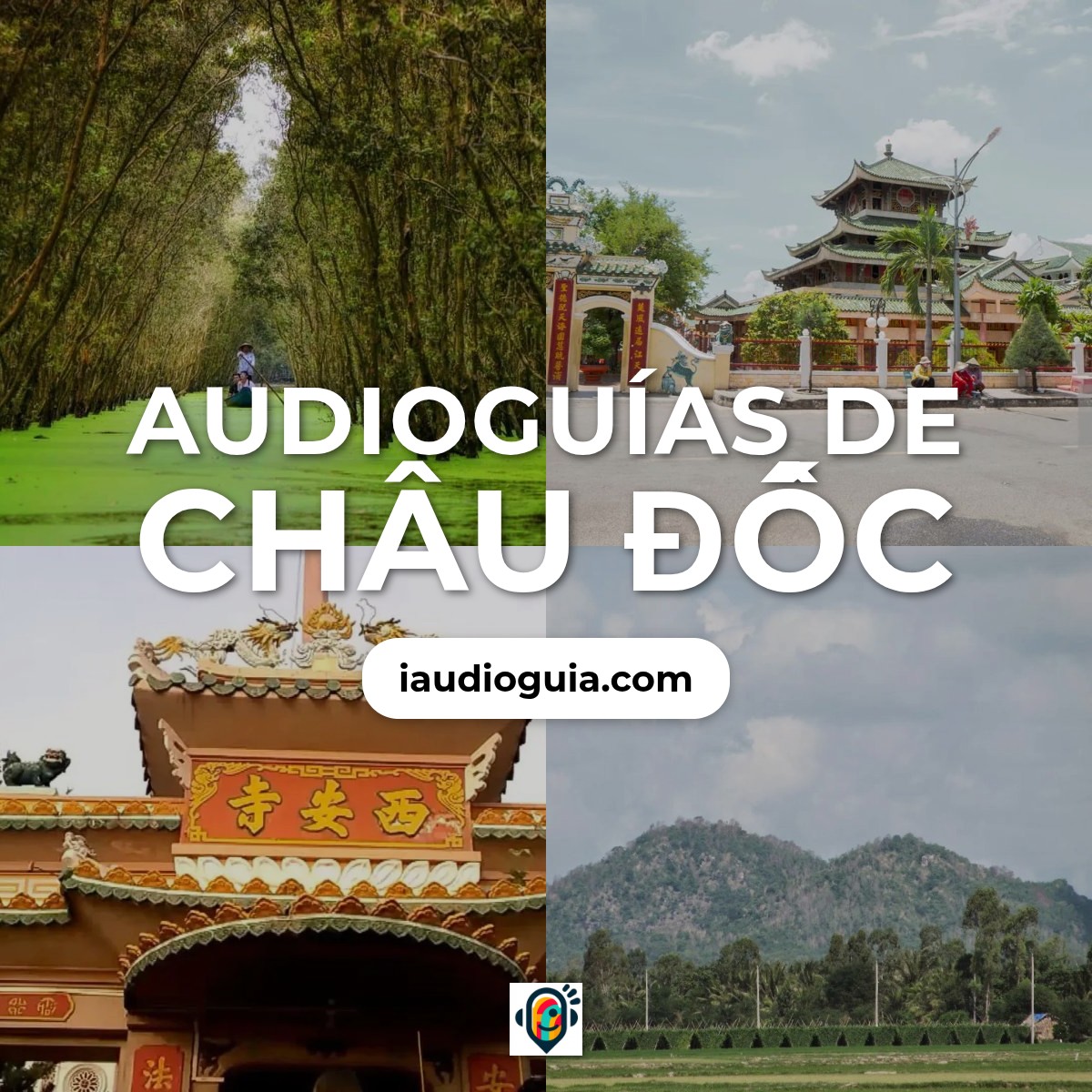 Audioguías de Châu Đốc