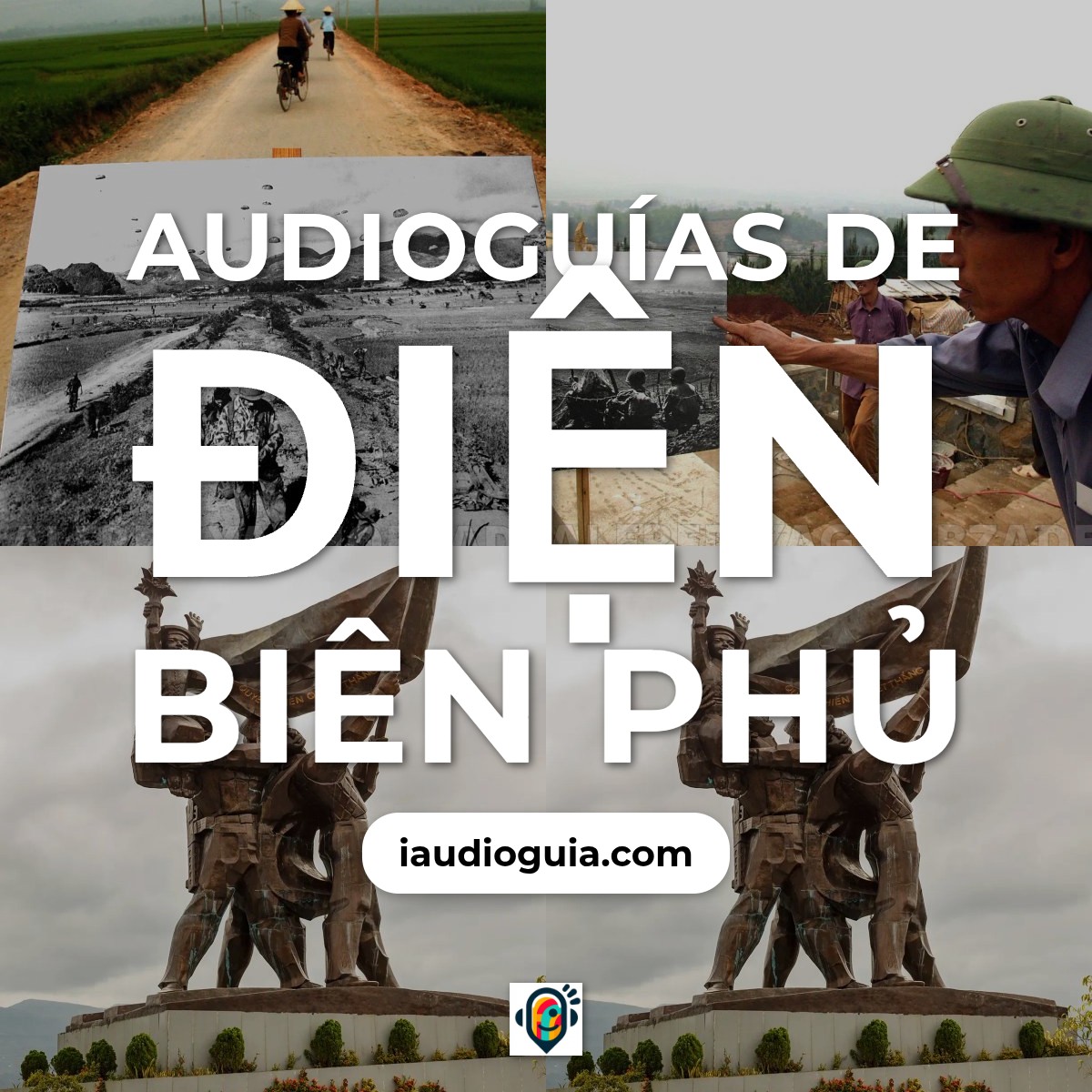 Audioguías de Điện Biên Phủ