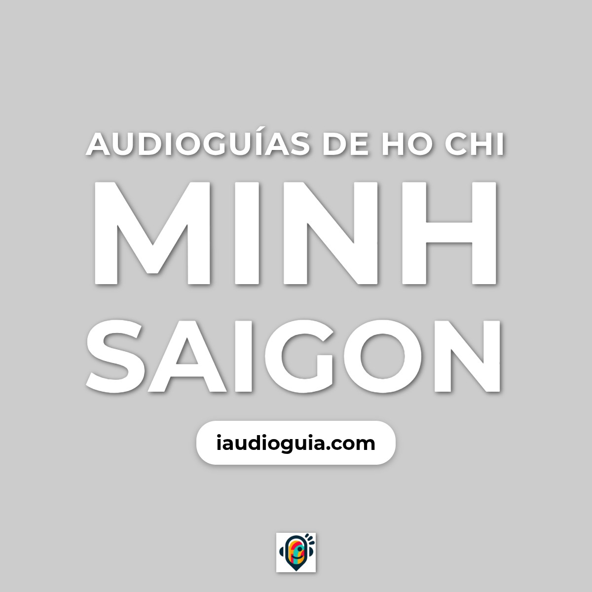 Audioguías de Ho Chi Minh Saigon