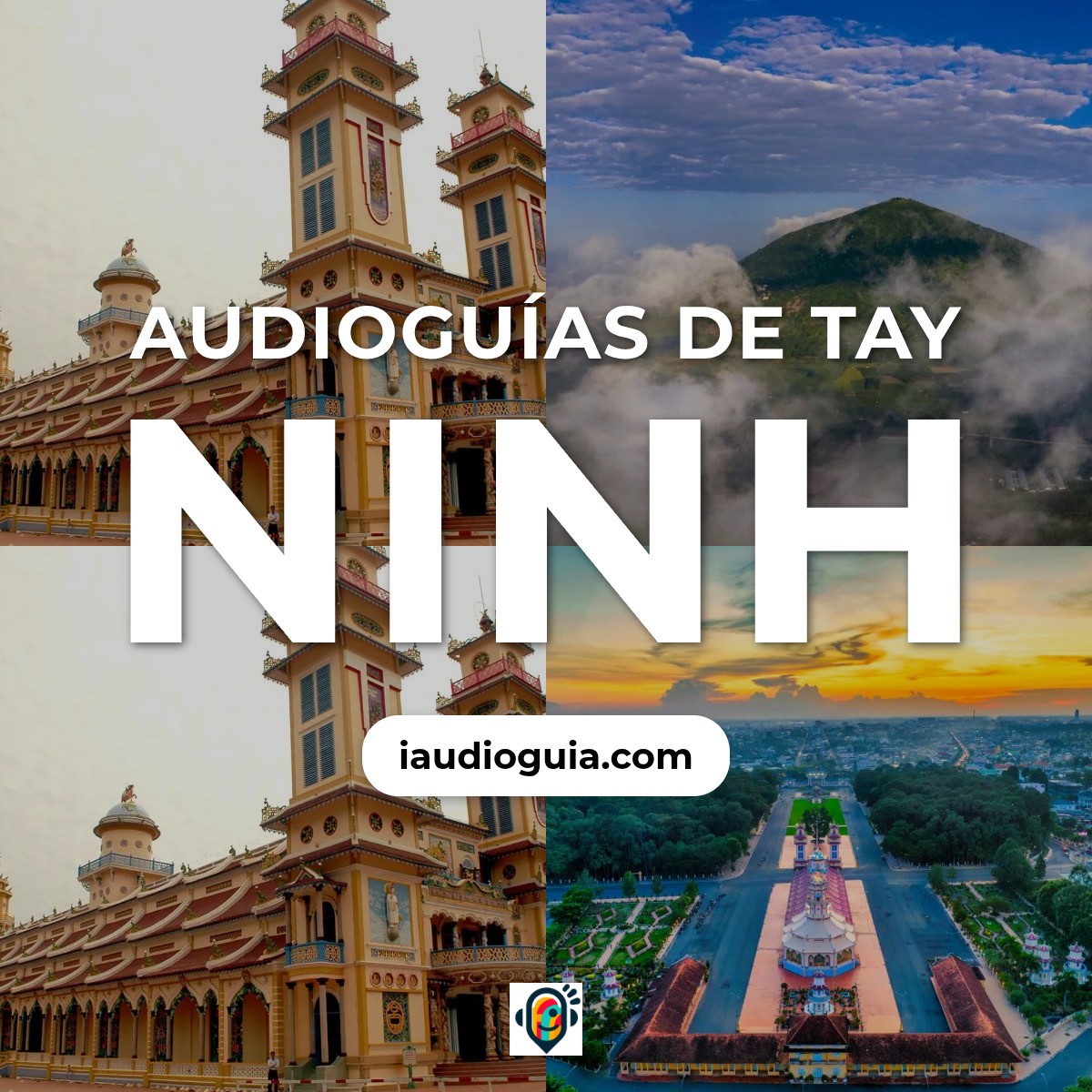 Audioguías de Tay Ninh