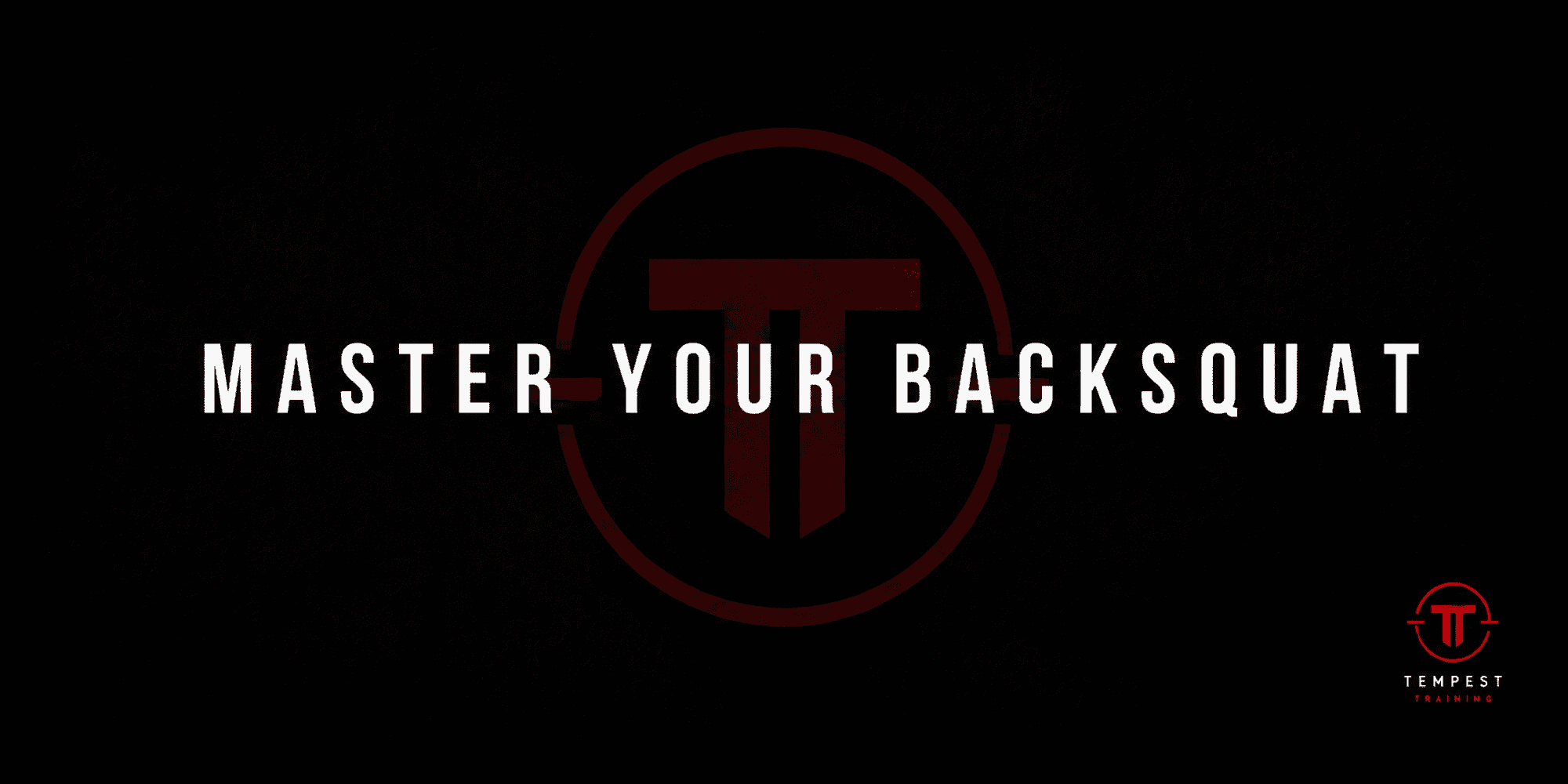 MASTER YOUR BACKSQUAT
