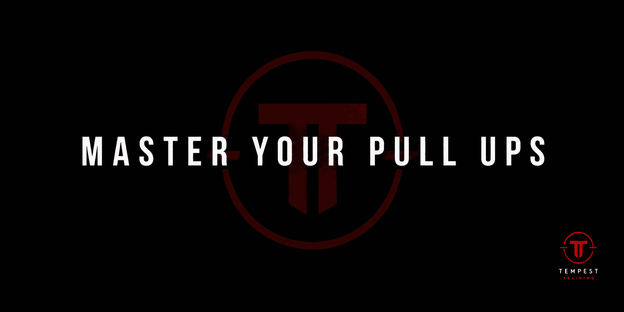MASTER YOUR PULL UPS