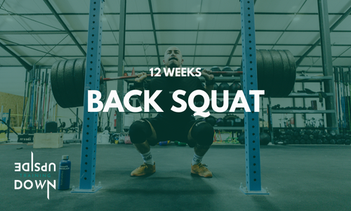 BACK SQUAT - 12 WEEKS