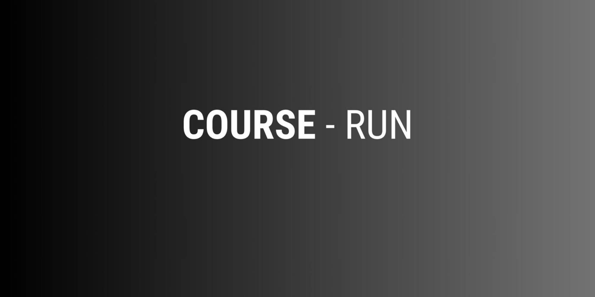 2L2N |COURSE - RUN