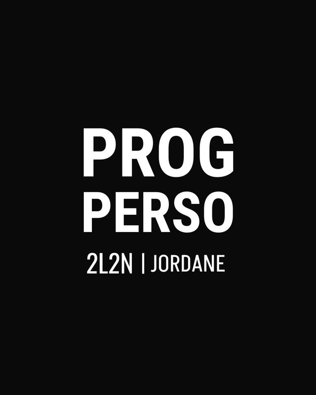 2L2N|PROGRAMMATION PERSONNALISÉE - JORDANE