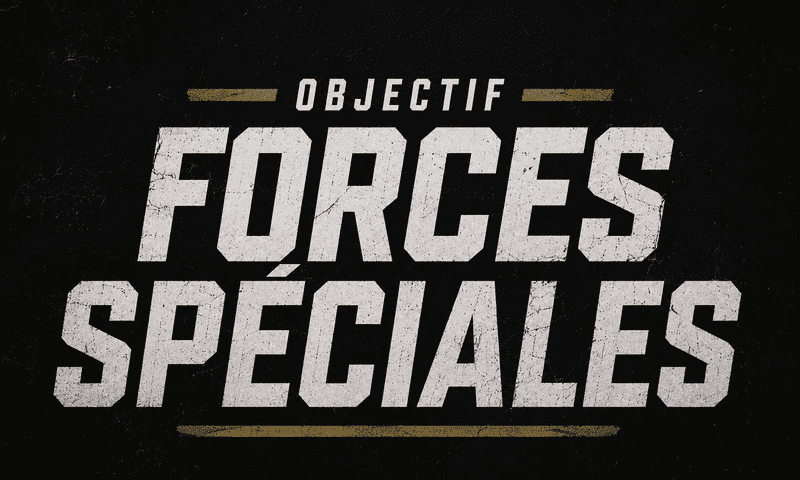 Objectif Forces speciales