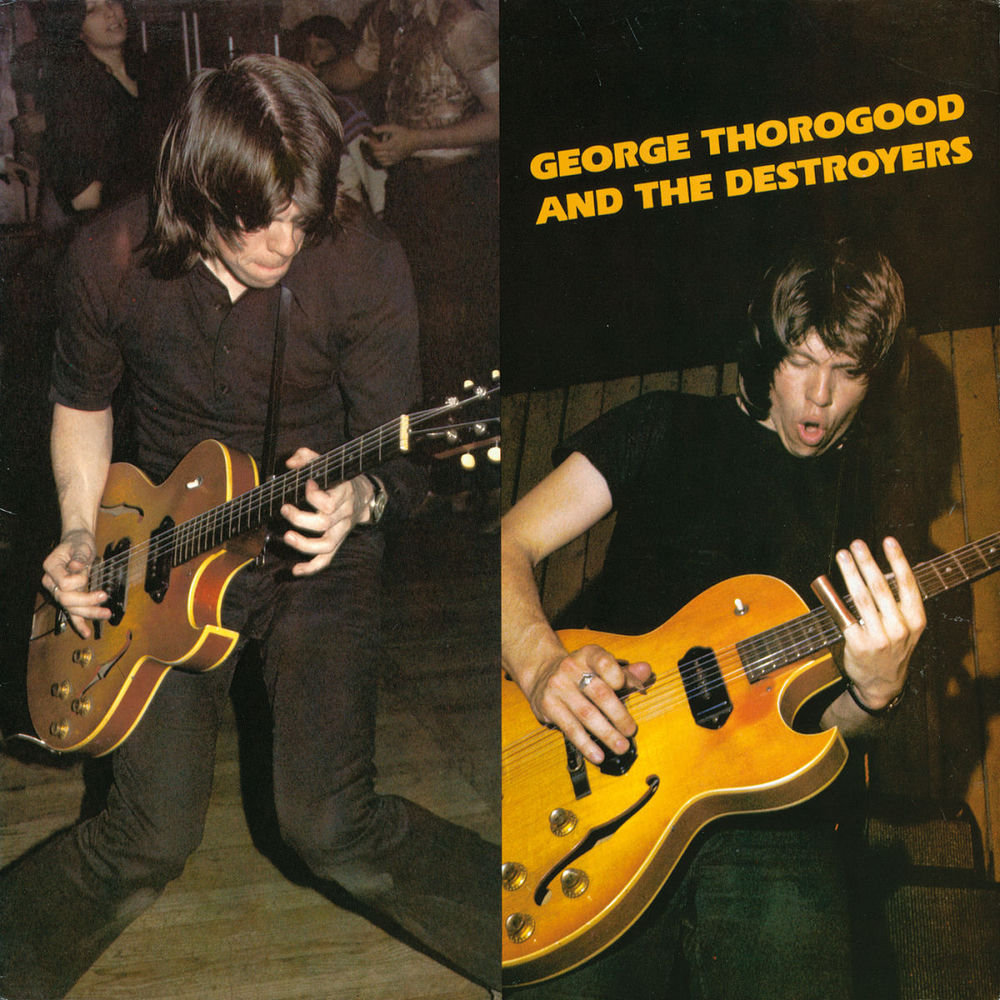 George Thorogood And The Destroyers
