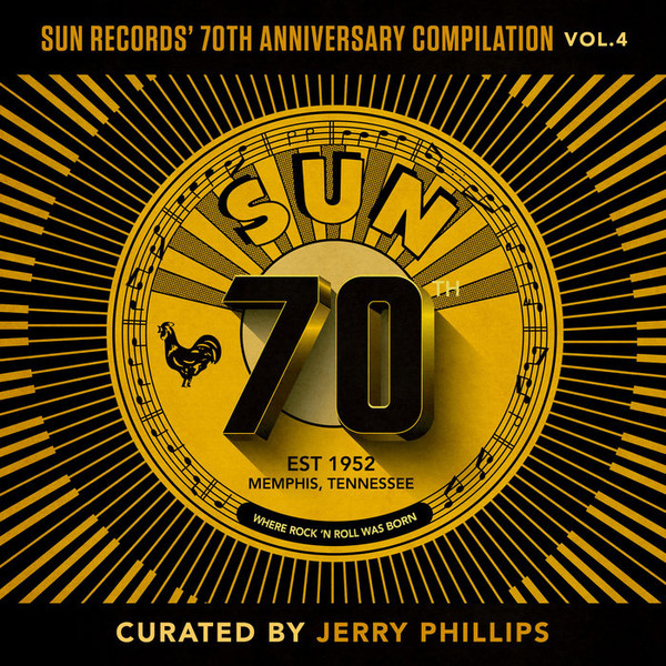 Sun Records' 70th Anniversary Compilation, Volume 4