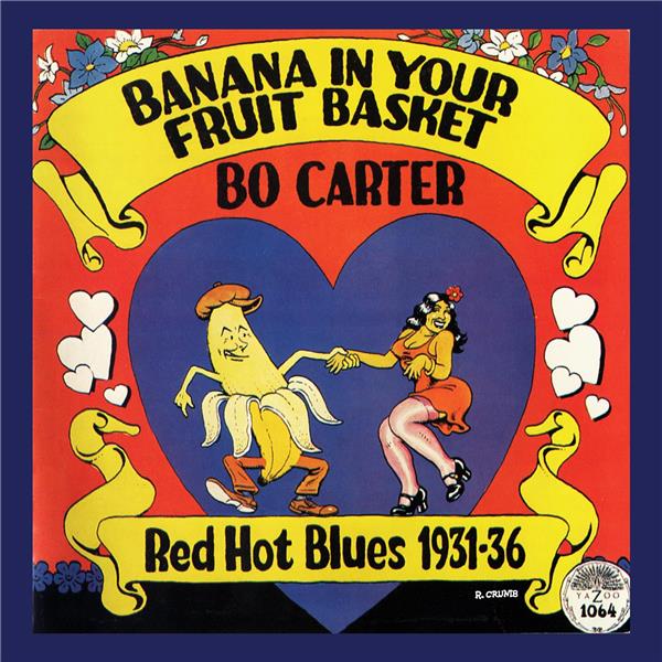 Banana In Your Fruit Basket (Red Hot Blues 1931-36)
