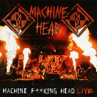 Machine F**king Head Live