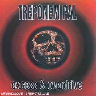 Excess and overdrive